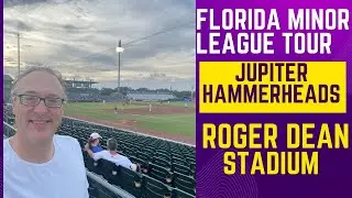 Florida Minor League Baseball Tour | Jupiter Hammerheads |Roger Dean Stadium