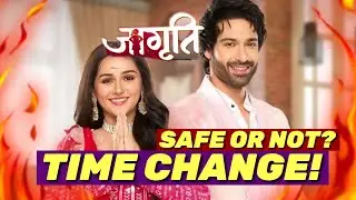Jagriti SHIFTS to NEW TIME SLOT | Safe from Off Air or Not? | Timing Change | Zee TV