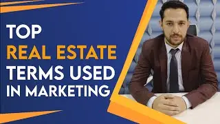 Top Real Estate Terms | Real estate tips you Need to know | Important Terms for Real Estate
