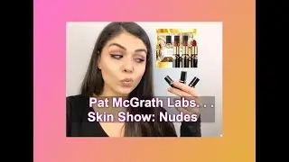 Pat McGrath Labs | Skin Show Nude Trio Lip Review | Swatches