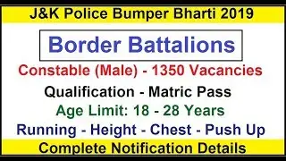 JK Police Constable Border *Battalions Recruitment 2019 Height, Chest, Running Complete Details