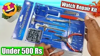 Best Watch Repair Tool Kit Under 500 Rs | Watch Repair Kit Review