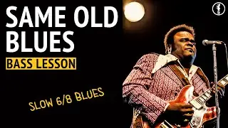 Master the Bass Line from Freddie King's 'Same Old Blues' (No.293)