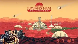 Will our Colinist Survive on the Red Planet? - Surviving Mars Relaunched  Part 2