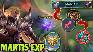 MANIAC!!! Martis EXP Without Sky Piercer in Mythical Glory | Solo Rank | MOBILE LEGENDS 
