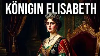 Die gesamte Geschichte von KÖNIGIN ELISABETH | Warum ihre eigene Mutter sie nicht lieben konnte