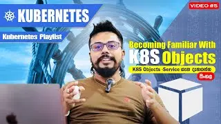 Kubernetes Objects - Service