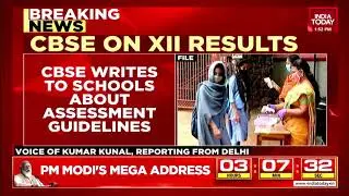 CBSE Writes To Schools About Assessment Guidelines | Breaking News