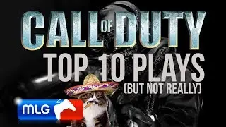Call of Duty Parody | Top 10 Plays Of All Time(But Not Really) | Black Ops 2