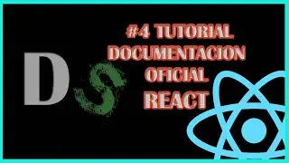 CursoBasico React JS Tutorial Documentacion Oficial #4 Desde CERO