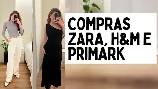 Compras na Zara, h&m e Primark na Europa para diversas ocasiões e estações do ano, básico e elegante