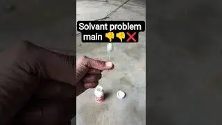 solvant problem main 👎👎❌ #plumbingtime #shortvideos #vlog #automobile #viralvideos #duet