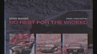 Eddy Baker - Destination Nowhere (Prod. Yung Cortex)