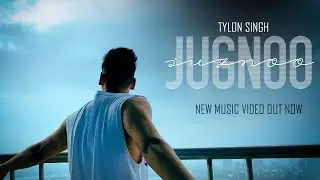 JUGNOO (Official Music Video) Tylon Singh | Hindi songs 2025
