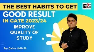 Best way to Improve Study Habits for Good Result in GATE-2023