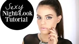 Sexy & Edgy Night Look Tutorial