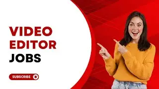 Video Editor Job in 2025  /Top Websites For Online Video Editing Jobs  /video editing