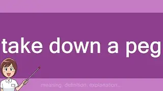 take down a peg