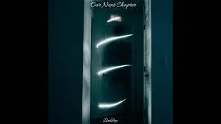 Our Next Chapter|ZionRay