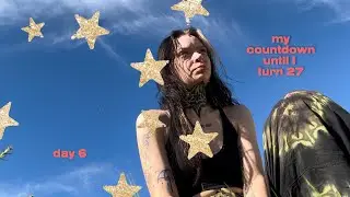 Counting Down to 27 | Day 6 (emotional lol)