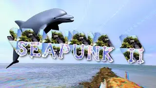 SEAPUNK II