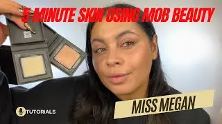 5 MINUTE FOUNDATION ROUTINE WITH MOB BEAUTY