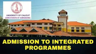 University of Calicut Admission to Integrated Programmes 2021 | Details
