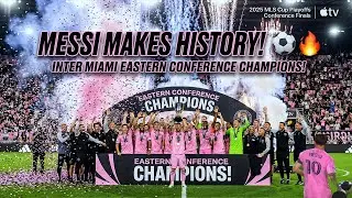 Messi Inter Miami Eastern Conference Champion! MLS Cup Playoffs Finals