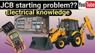JCB electrical problems | JCB starting problem how to fix