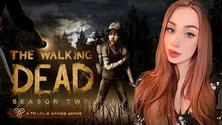 THE WALKING DEAD: SEASON TWO ➤ ПРОХОЖДЕНИЕ В 2K. ЧАСТЬ 1