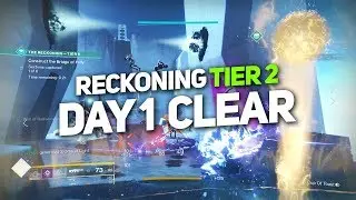 Destiny 2: Tier 2 Reckoning Day 1 Clear (Insane Chaos!)