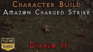 Amazon Charged Strike | CS Diablo 2 D2 Character Build Ranged Melee Tele | Gear Skills Stats + Demo