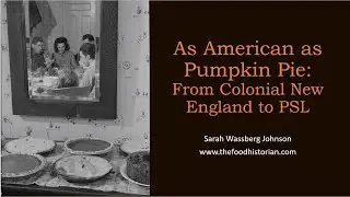 As American as Pumpkin Pie: From Colonial New England to PSL