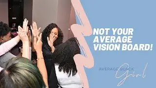 Not Your Average Vision Board