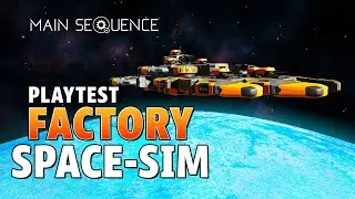 I build a space station to mine the stars! | Playtest | Main Sequence