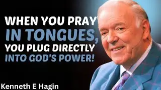 UNLOCK SUPERNATURAL POWER: The Hidden SCIENCE Behind PRAYING IN TONGUES | Kenneth E. Hagin