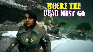 Dragon Age: The Veilguard - Where The Dead Must Go | Walkthrough + Story