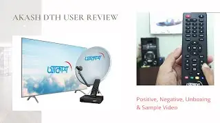 Akash DTH user review both positive and negative plus unboxing and sample video