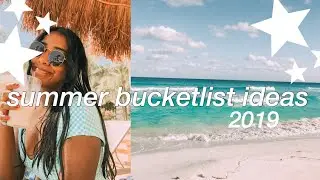 TEEN SUMMER BUCKET LIST IDEAS 2019 / things to do when you&rsquo;re bored!