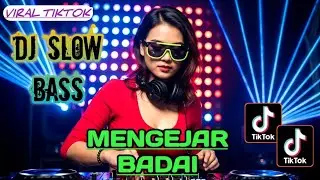 DJ REMIX MENGEJAR BADAI SLOW BASS TERBARU 2026