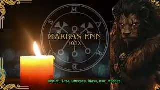 Marbas Enn Chanting 108x - Curas , Revela&ccedil;&atilde;o de segredos, Conhecimento e habilidades | 4k UHD