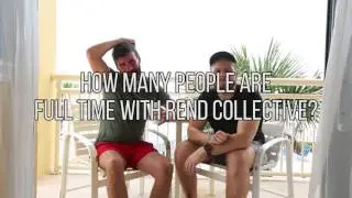 Rend Collective - Q & A