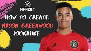 How to Create Mason Greenwood - FIFA 20 Lookalike for Pro Clubs