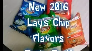 New Lays 2016 Flavors Taste Test