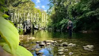 Instant de pêche #2 «Les secrets de l’Albarine »