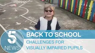 Coronavirus: The challenges for blind and visually impaired pupils returning to school | 5 News
