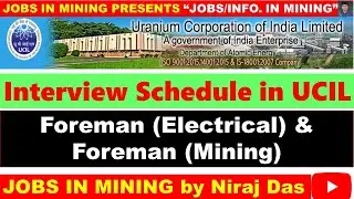 UCIL INTERVIEW SCHEDULE FOR FIREMAN ELECTRICAL & FOREMAN MINING