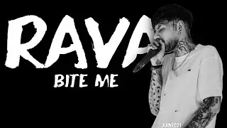 RAVA - BITE ME (SNIPPET)