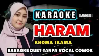 HARAM KARAOKE DUET TANPA VOCAL COWOK 