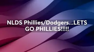NLDS Phillies/Dodgers...LETS GO PHILLIES!!!!!
